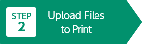 STEP2 Upload Files to Print